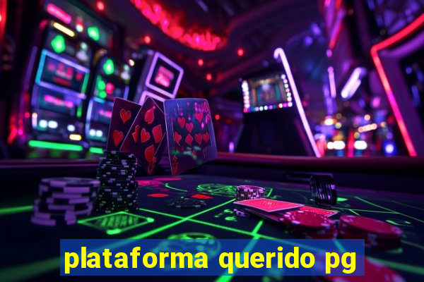 plataforma querido pg